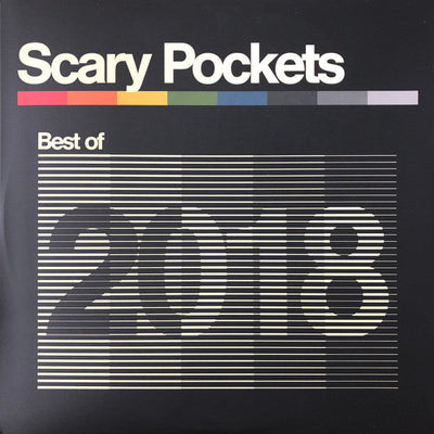 Scary Pockets - Best Of 2018