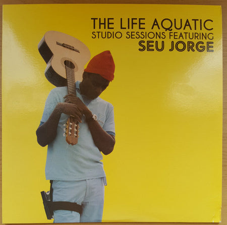 Seu Jorge - The Life Aquatic Studio Sessions - The Funkadoobian