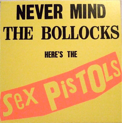 Sex Pistols - Never Mind The Bollocks Here's The Sex Pistols - The Funkadoobian