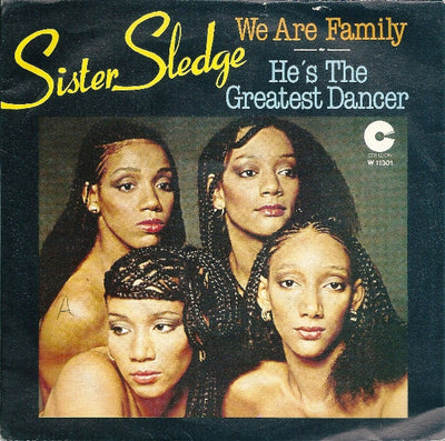 Sister Sledge - We Are Family / He's The Greatest Dancer