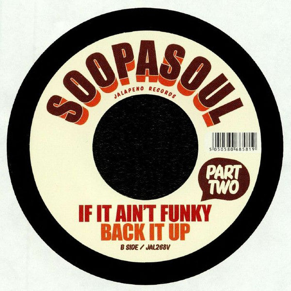 Soopasoul - If It Ain't Funky Back It Up - The Funkadoobian