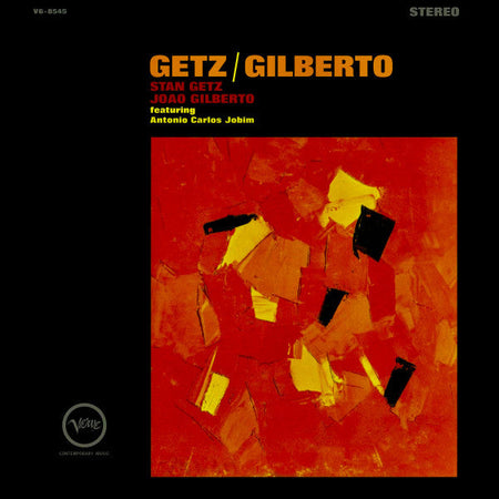 Stan Getz / João Gilberto Featuring Antonio Carlos Jobim - Getz / Gilberto - The Funkadoobian