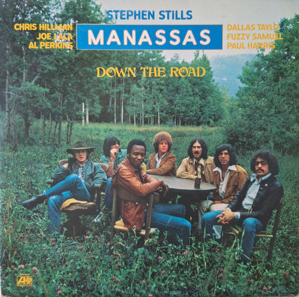 Stephen Stills Manassas - Down The Road - The Funkadoobian