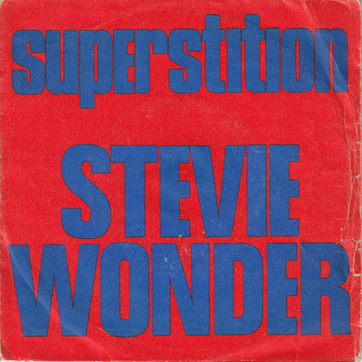 Stevie Wonder - Superstition