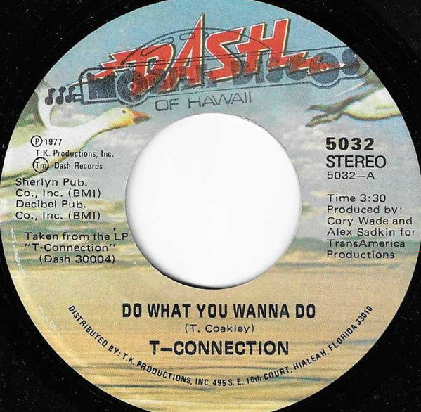 T-Connection - Do What You Wanna Do