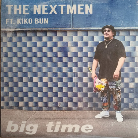 The Nextmen Ft. Kiko Bun - Big Time - The Funkadoobian