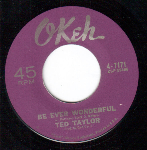 Ted Taylor - Be Ever Wonderful / That's Life I Guess - The Funkadoobian
