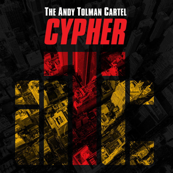 The Andy Tolman Cartel – Cypher