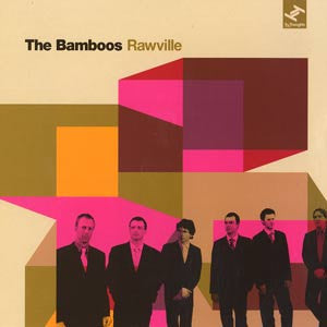 The Bamboos - Rawville - The Funkadoobian
