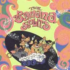 The Banana Splits - We're The Banana Splits - The Funkadoobian