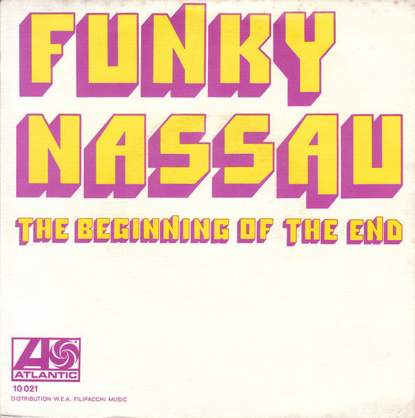 The Beginning Of The End - Funky Nassau ps - The Funkadoobian