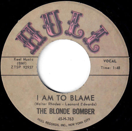 The Blonde Bomber - Strollie Bun / I Am To Blame - The Funkadoobian