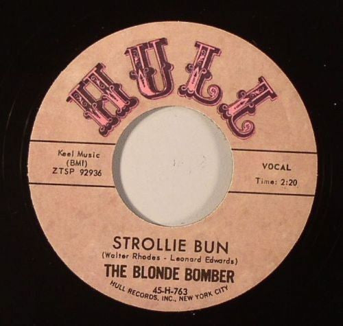 The Blonde Bomber - Strollie Bun / I Am To Blame - The Funkadoobian