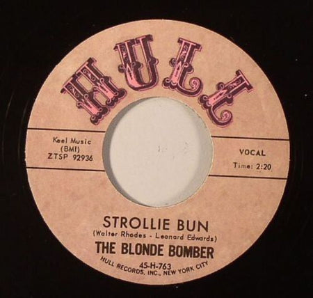 The Blonde Bomber - Strollie Bun / I Am To Blame - The Funkadoobian