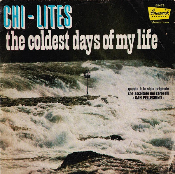 The Chi-Lites - The Coldest Days Of My Life