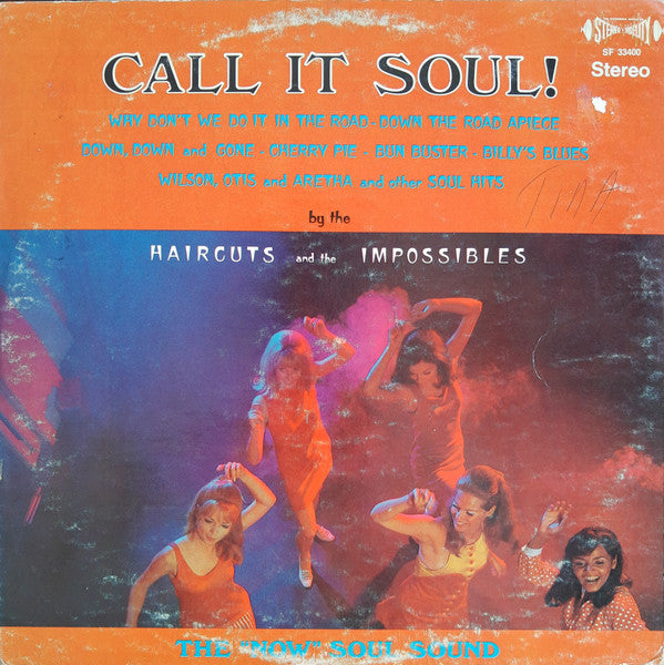 The Haircuts And The Impossibles - Call It Soul! - The Funkadoobian