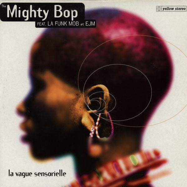 The Mighty Bop Feat. La Funk Mob Et EJM - La Vague Sensorielle - The Funkadoobian