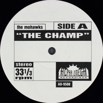 The Mohawks / Lafayette Afro Rock Band - The Champ / Hihache