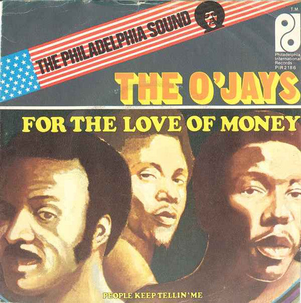 The O'Jays - For The Love Of Money - The Funkadoobian