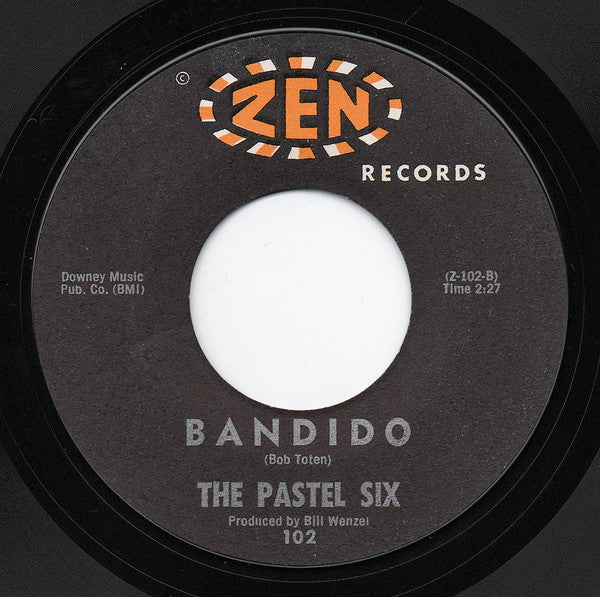 The Pastel Six - The Cinnamon Cinder / Bandido - The Funkadoobian