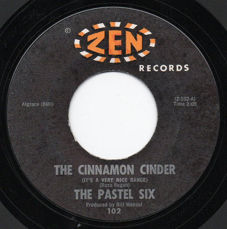 The Pastel Six - The Cinnamon Cinder / Bandido - The Funkadoobian