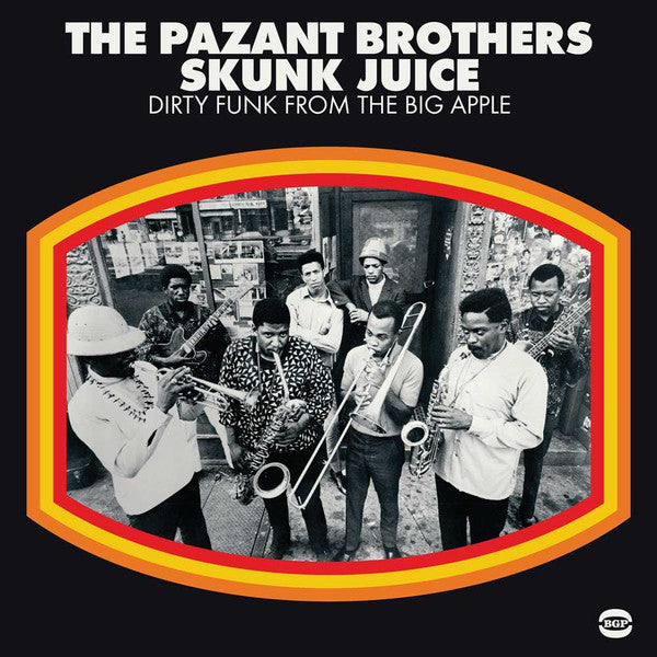 The Pazant Brothers - Skunk Juice : Dirty Funk From The Big Apple - The Funkadoobian