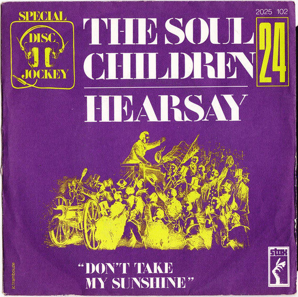 Soul Children - Hearsay / Don't Take My Sunshine - The Funkadoobian