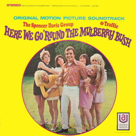 The Spencer Davis Group / Traffic - Here We Go 'Round The Mulberry Bush (Original Motion Picture Soundtrack) - The Funkadoobian