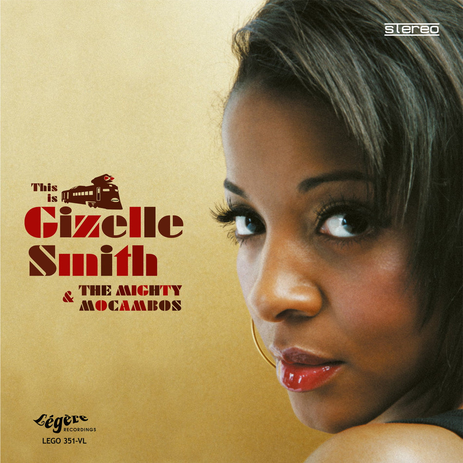 Gizelle Smith & The Mighty Mocambos - This Is Giselle Smith & The Mighty Mocambos (Deluxe Ed) - The Funkadoobian