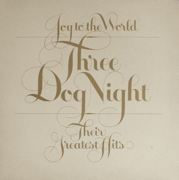 Three Dog Night - Joy To The World - Their Greatest Hits - The Funkadoobian