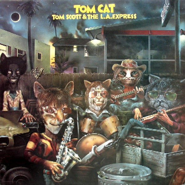 Tom Scott & The L.A. Express - Tom Cat - The Funkadoobian