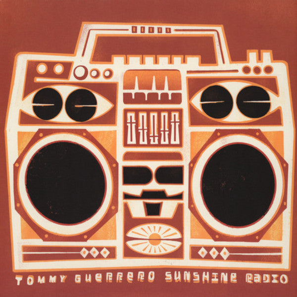 Tommy Guerrero - Sunshine Radio - The Funkadoobian