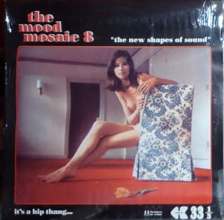 Various - The Mood Mosaic 8 The New Shapes Of Sound It's A Hip Thang... - The Funkadoobian