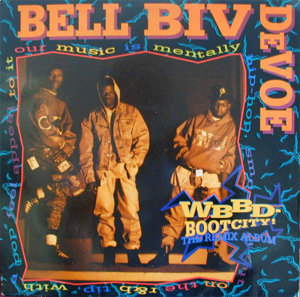 Bell Biv DeVoe - WBBD - Bootcity! (Remix Album) - The Funkadoobian