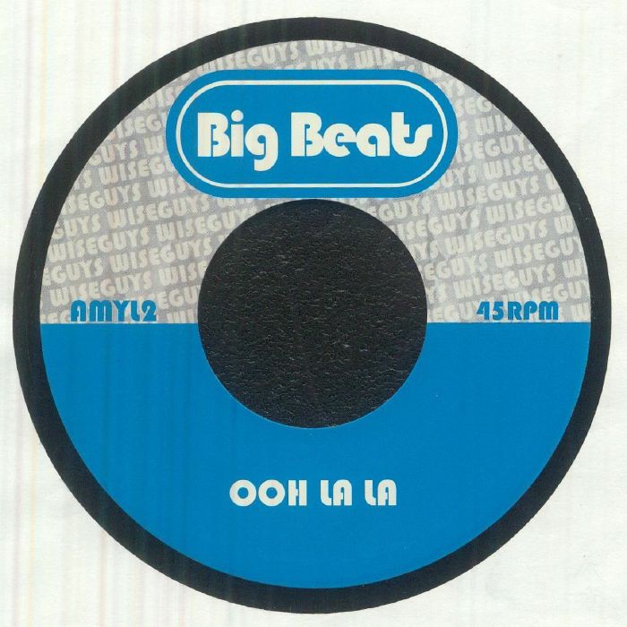 WISEGUYS: Ooh La La / Start The Commotion