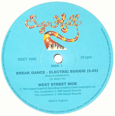 West Street Mob - Break Dance - Electric Boogie / I Can't Stop