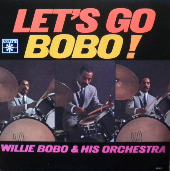 Willie Bobo & His Orchestra - Let's Go Bobo! - The Funkadoobian
