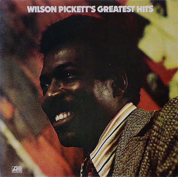 Wilson Pickett - Wilson Pickett's Greatest Hits - The Funkadoobian