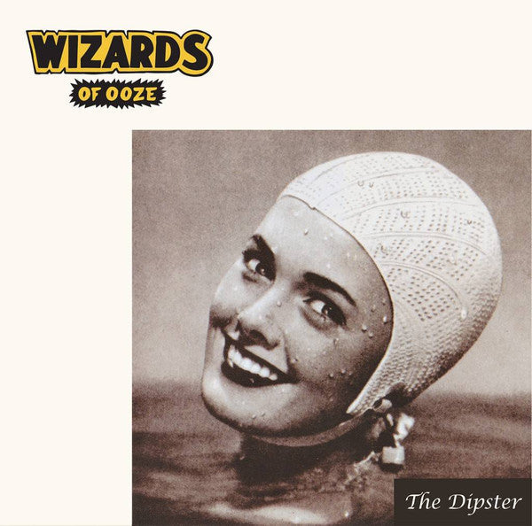 Wizards Of Ooze - The Dipster - The Funkadoobian