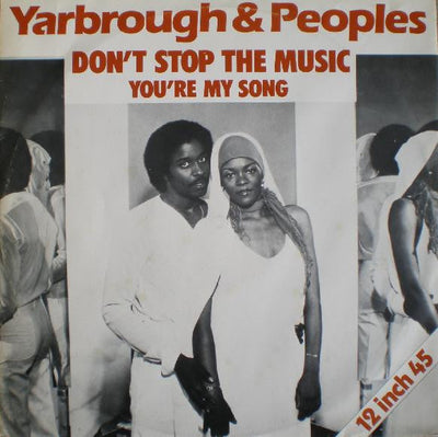 Yarbrough & Peoples - Don't Stop The Music